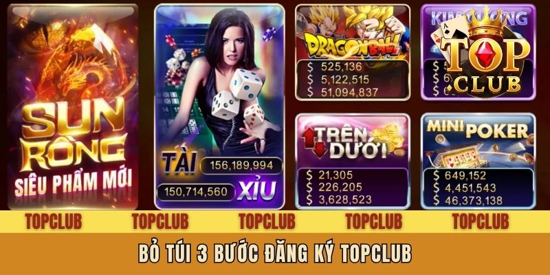 Bỏ túi 3 bước đăng ký Topclub