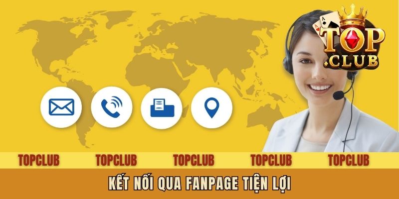 Kết nối qua Fanpage tiện lợi