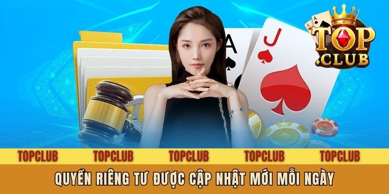 Quyền riêng tư được cập nhật mới mỗi ngày